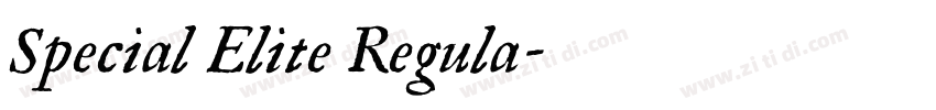 Special Elite Regula字体转换